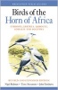 Birds of the Horn of Africa - Ethiopia, Eritrea, Djibouti, Somalia, and Socotra (Paperback, Revised and Expanded ed) - Nigel Redman Photo