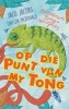 Op Die Punt Van My Tong: 80 Lawwe Tongknopers (Afrikaans, Paperback) - Jaco Jacobs Photo