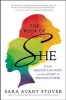 The Book of She - Your Heroine's Journey into the Heart of Feminine Power (Paperback) - Sara Avant Stover Photo