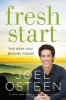 Fresh Start - The New You Begins Today (Paperback) - Joel Osteen Photo