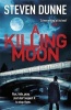 A Killing Moon (Paperback) - Steven Dunne Photo