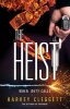 The Heist - When Duty Calls (Paperback) - Harvey Cleggett Photo