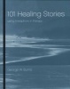 101 Healing Stories - Using Metaphors In Therapy (Paperback) - George W Burns Photo