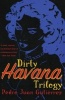 Dirty Havana Trilogy / Pedro Juan Guti Errez; Translated from the Spanish by Natasha Wimmer (Paperback, 1st paperback ed) - Pedro Juan Gutiaerrez Photo