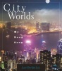 City Between Worlds - My Hong Kong (Paperback) - Leo Ou fan Lee Photo