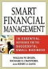 Smart Financial Management - The Essential Reference for the Successful Small Business (Paperback) - William W Sihler Photo