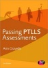 Passing PTLLS Assessments (Paperback, 2nd Revised edition) - Ann Gravells Photo