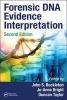 Forensic DNA Evidence Interpretation (Hardcover, 2nd Revised edition) - John S Buckleton Photo