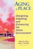 Aging in Place - Designing, Adapting and Enhancing the Home Environment (Paperback) - Ellen D Taira Photo