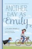 Another Day as Emily (Paperback) - Eileen Spinelli Photo