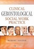 Clinical Gerontological Social Work Practice (Paperback) - Robert Youdin Photo