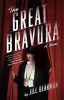 The Great Bravura (Paperback) - Jill Dearman Photo