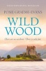 Wild Wood (Paperback) - Posie Graeme Evans Photo