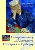 Complementary and Alternative Therapies for Epilepsy (Hardcover, New) - Orrin Devinsky Photo