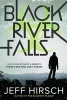 Black River Falls (Hardcover) - Jeff Hirsch Photo