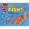 What's it Like to be a Fish? (Paperback) - Wendy Pfeffer Photo