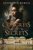 Congress of Secrets (Paperback) - Stephanie Burgis Photo