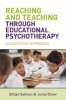 Reaching and Teaching Through Educational Psychotherapy - A Case Study Approach (Paperback) - Gillian Salmon Photo