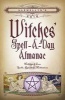 's 2016 Witches' Spell-a-Day Almanac - Holidays and Lore, Spells, Rituals and Meditations (Paperback) - Llewellyn Photo