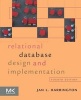 Relational Database Design and Implementation - Clearly Explained (Paperback, 4th Revised edition) - Jan L Harrington Photo