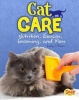 Cat Care - Nutrition, Exercise, Grooming, and More (Hardcover) - Carly J Bacon Photo