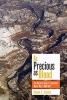 As Precious as Blood - The Western Slope in Colorado's Water Wars, 1900-1970 (Hardcover) - Steven C Schulte Photo