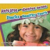 Antojitos Para Dientes Sanos/Snacks For Healthy Teeth (English, Spanish, Hardcover) - Mari C Schuh Photo