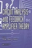 Circuit Analysis and Feedback Amplifier Theory (Hardcover) - Wai Kai Chen Photo