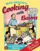 Maw Broon's Cooking with Bairns - Recipes and Basics to Help Kids (Hardcover) - David Donaldson Photo