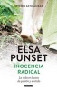 Inocencia Radical / Radical Innocence (Spanish, Paperback) - Elsa Punset Photo