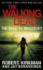 The Road to Woodbury (Paperback) - Robert Kirkman Photo