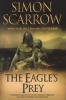 The Eagle's Prey (Paperback) - Simon Scarrow Photo