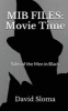 Mib Files - Movie Time - Tales of the Men in Black (Paperback) - David Sloma Photo