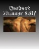 Workout Planner 2017 - A 365-Day Fitness Journal (Paperback) - Health Fitness Books Photo