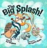 The Big Splash! (Paperback) - AH Benjamin Photo