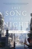 Last Song Before Night (Paperback) - Liana C Myer Photo