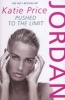 Jordan - Pushed to the Limit (Paperback) - Katie Price Photo