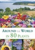 Around the world in 80 plants - An edible perrenial vegetable adventure for temperate climates (Paperback) - Stephen Barstow Photo