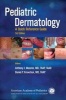 Pediatric Dermatology - A Quick Reference Guide (Paperback, 3rd Revised edition) - Daniel P Krowchuk Photo