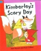 Kimberley's Scary Day (Paperback) - Ann Bryant Photo