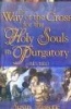 Way of the Cross for the Holy Souls in Purgatory (Paperback, Revised edition) - Susan Tassone Photo