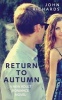 Return to Autumn (Paperback) - John Richards Photo