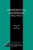 Presidential Leadership - Making a Difference (Hardcover) - James L Fisher Photo