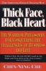 Thick face, black heart - the path to thriving, winning & succeeding (Paperback) - Chin Ning Chu Photo