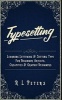 Typesetting - Learning Lettering & Setting Type for Beginner Artists, Creatives & Graphic Designers (Paperback) - R L Peters Photo