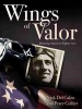 Wings of Valor - Honoring America's Fighter Aces (Hardcover) - Nick Del Calzo Photo