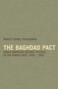 The Baghdad Pact - Anglo-American Defence Policies in the Middle East, 1950-59 (Hardcover, New) - Behcet Kemal Yesilbursa Photo