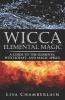 Wicca Elemental Magic - A Guide to the Elements, Witchcraft, and Magic Spells (Paperback) - Lisa Chamberlain Photo