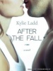 After the Fall - A Novel (Standard format, CD, Unabridged) - Kylie Ladd Photo