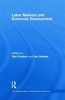 Labor Markets and Economic Development (Hardcover) - Ravi Kanbur Photo